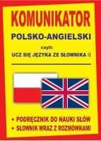 Komunikator polsko-angielski. Ucz się ze słownika - Praca zbiorowa