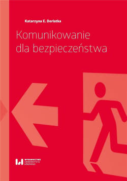 Komunikowanie dla bezpieczeństwa - Derlatka Katarzyna E.