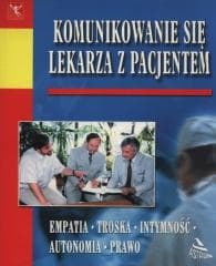 Komunikowanie się lekarza z pacjentem - Jarosław Barański, Edmund Waszyński, Andrzej Stec