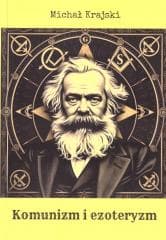 Komunizm i ezoteryzm - Michał Krajski