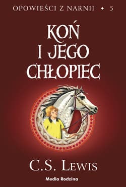 Koń i jego chłopiec - ebook - C.S. Lewis