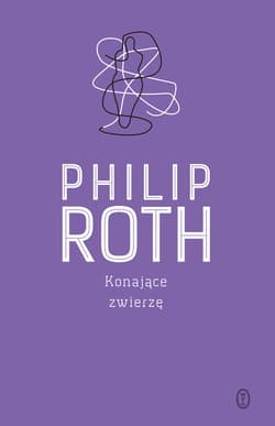 Konające zwierzę - ebook - Philip Roth