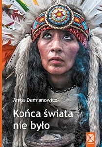 Końca świata nie było - Anita Demianowicz