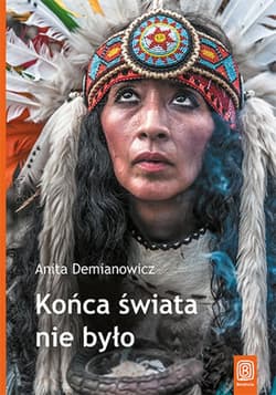 Końca świata nie było - ebook - Anita Demianowicz