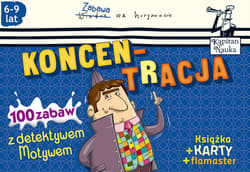 Koncentracja 100 zabaw z detektywem Motywem (6-9 lat)