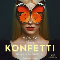 Konfetti - audiobook - Monika Kłos