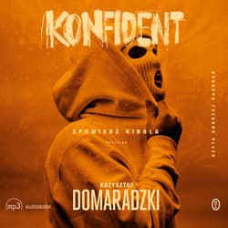 Konfident - audiobook - Krzysztof Domaradzki