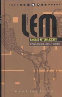 Kongres futurologiczny. Opowiadania Ijona Tichego. Dzieła. Tom 2 - Stanisław Lem