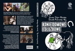 Konie domowe i służbowe /czarno-białe/ - Piniewska-Róg Danuta