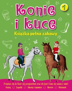 Konie i kuce Książka pełna zabaw 1