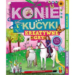 Konie i kucyki. Kreatywne gry - Andrea Pinnington