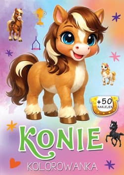 Konie. Kolorowanka - Opracowanie Zbiorowe