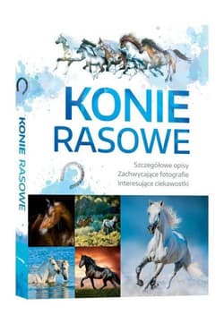 Konie Rasowe - Opracowanie Zbiorowe