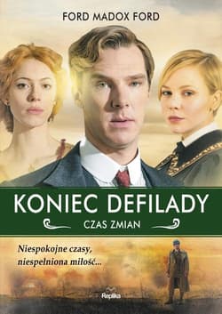 Koniec defilady Czas zmian - Ford Ford Madox
