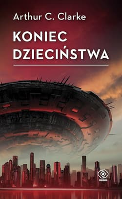 Koniec dzieciństwa - ebook - Arthur C. Clarke