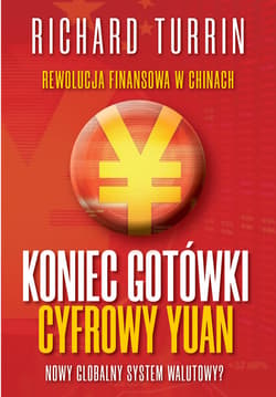 Koniec gotówki Cyfrowy Juan Nowy globalny system walutowy?