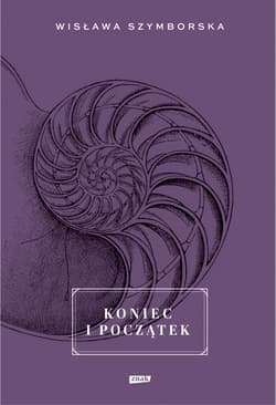 Koniec i początek (2026) - Wisława Szymborska