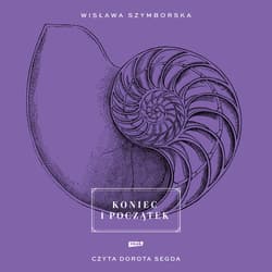 Koniec i początek (2026) - audiobook - Wisława Szymborska