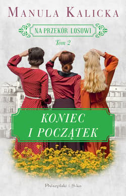 Koniec i początek - ebook - Manula Kalicka