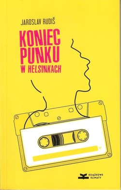 Koniec punku w Helsinkach - Jaroslav Rudis
