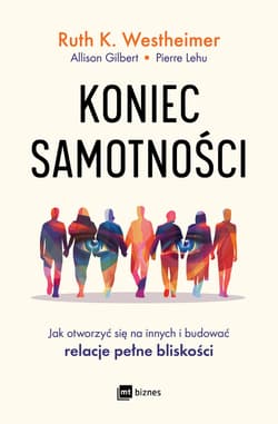 Koniec samotności - Westheimer Ruth K., Allison Gilbert Pierre Lehu