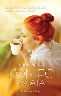 Koniec świata - ebook - Izabella Frączyk