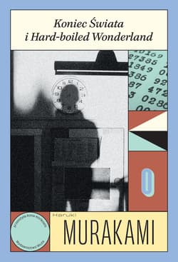 Koniec Świata i Hard-boiled Wonderland wyd. 2025 - Haruki Murakami