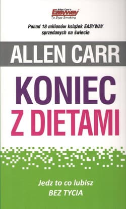 Koniec z dietami. Jedz to co lubisz bez tycia - Carrs Allen