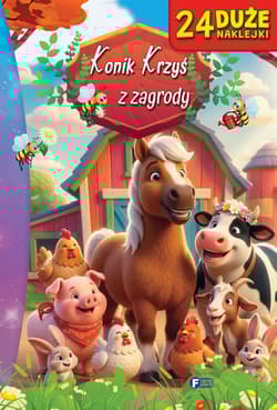 Konik Krzyś z zagrody - Opracowanie Zbiorowe