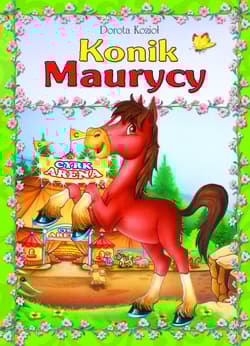 Konik Maurycy - Dorota Kozioł