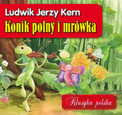 Konik polny i mrówka. Klasyka polska