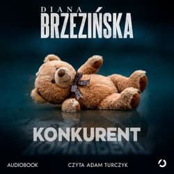 Konkurent - audiobook - Diana Brzezińska