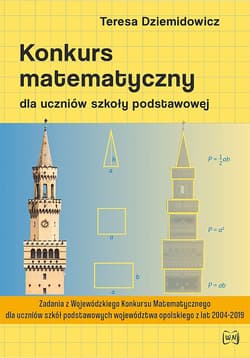 Konkurs matematyczny dla uczniów szkoły podstawowej - Teresa Dziemidowicz