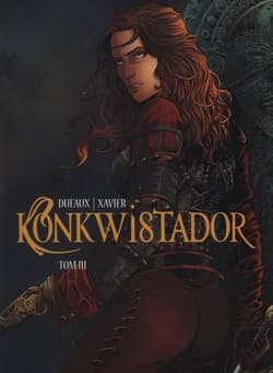 Konkwistador Tom 3 - Jean Dufaux