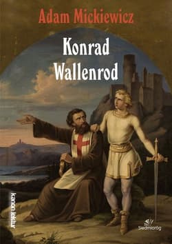 Konrad Wallenrod - Adam Mickiewicz