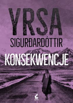 Konsekwencje - Yrsa Sigurdardottir