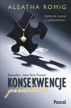 Konsekwencje pożądania - Aleatha Romig