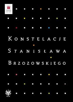Konstelacje Stanisława Brzozowskiego