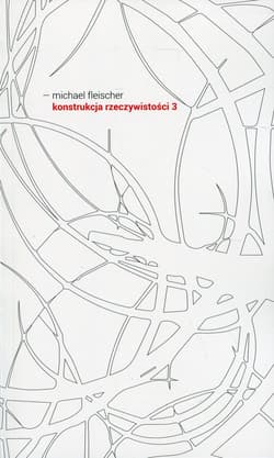 Konstrukcja rzeczywistości 3