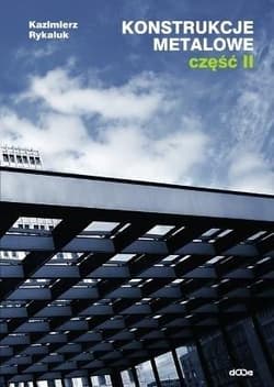 Konstrukcje metalowe cz.2 - Kazimierz Rykaluk