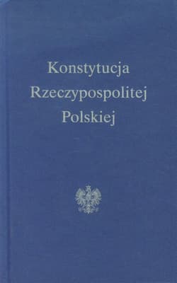 Konstytucja Rzeczypospolitej Polskiej - Opracowanie Zbiorowe