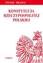 Konstytucja Rzeczypospolitej Polskiej - Opracowanie Zbiorowe