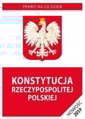 Konstytucja Rzeczypospolitej Polskiej w.2019 - Praca zbiorowa