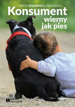 Konsument wierny jak pies