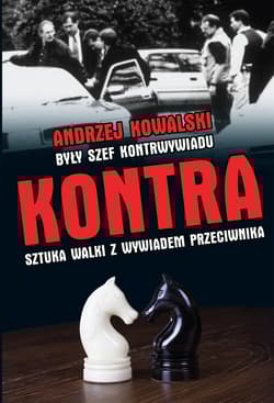 Kontra Sztuka walki z kontrwywiadem przeciwnika - Andrzej Kowalski