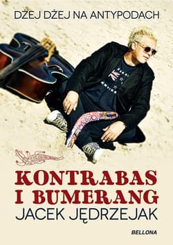 Kontrabas i bumerang - Jacek Jędrzejak