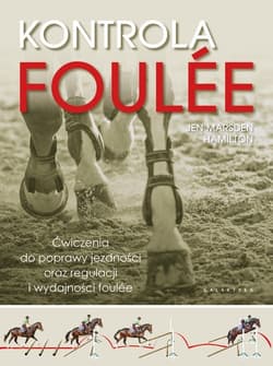 Kontrola foulée Ćwiczenia do poprawy jezdności oraz regulacji i wydajności foulée