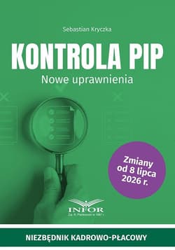Kontrola PIP. Nowe uprawnienia