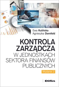 Kontrola zarządcza w jednostkach sektora finansów publicznych - Ewa Kulińska, Dornfeld Agnieszka