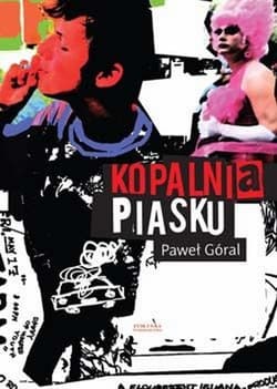 Kopalnia piasku - Paweł Góral